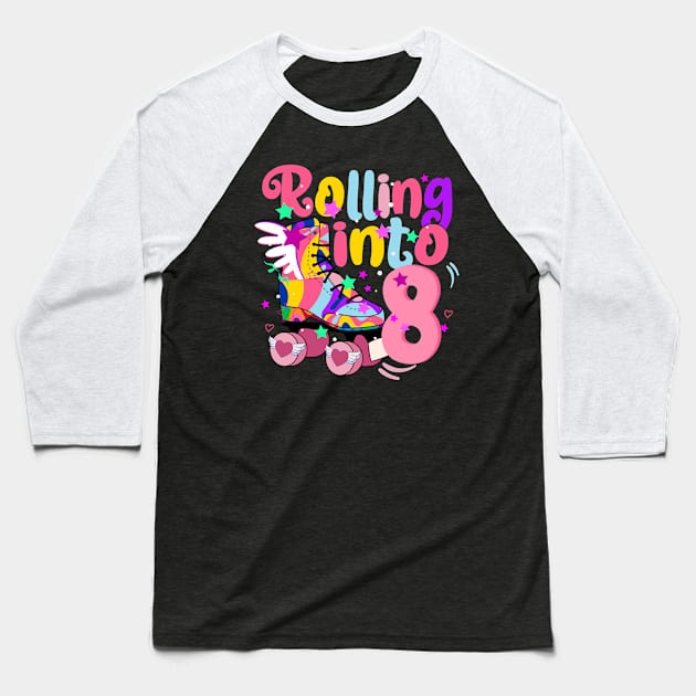 rolling into 8 - 8th birthday girl roller skates theme party Baseball T-Shirt by savage land 